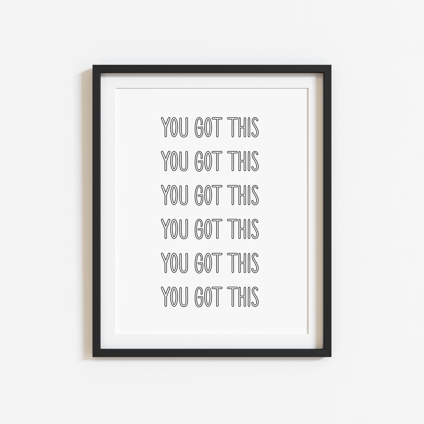 You got this, bubble font motivational office, bedroom unframed wall art poster print