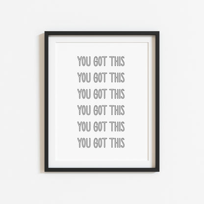 You got this, bubble font motivational office, bedroom unframed wall art poster print