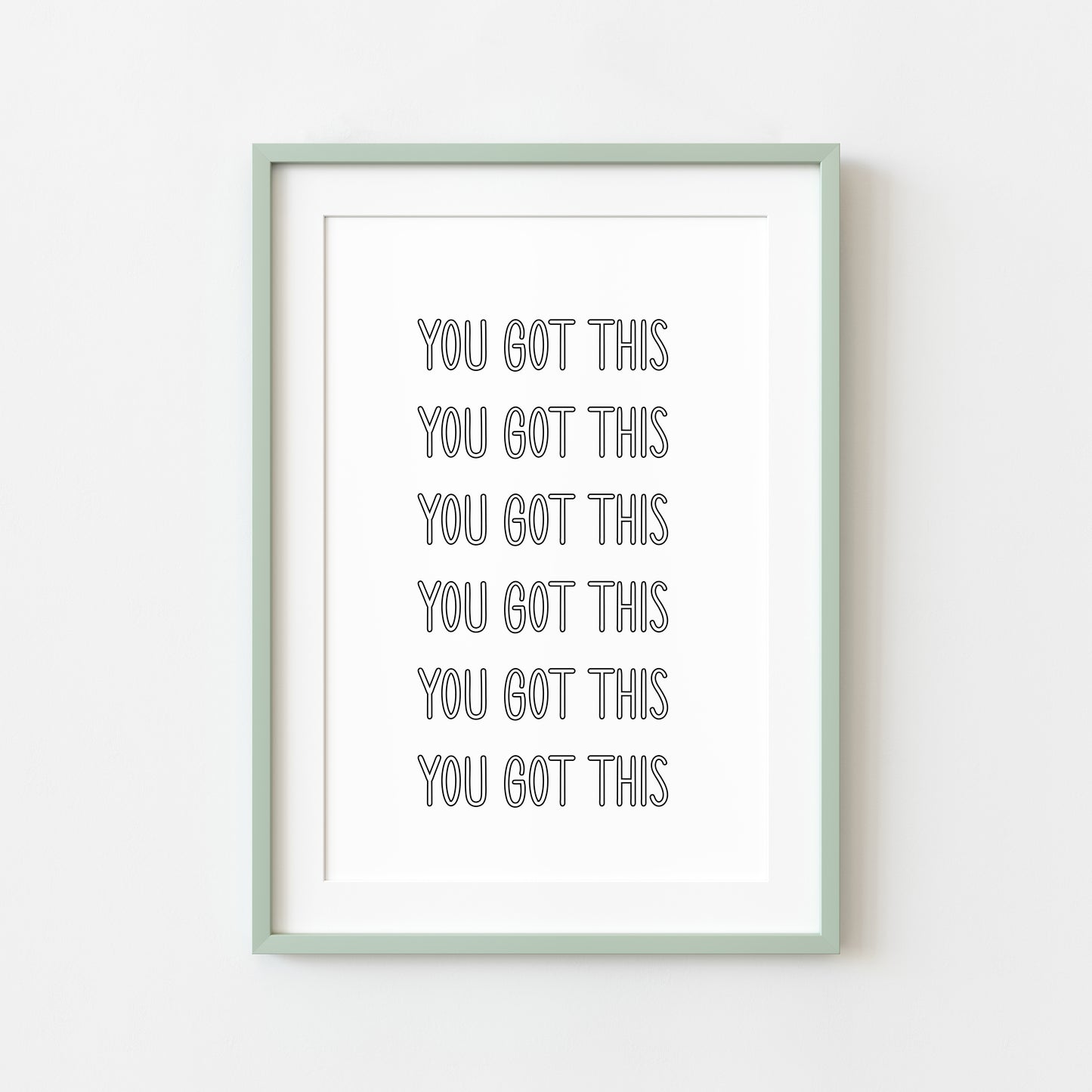 You got this, bubble font motivational office, bedroom unframed wall art poster print