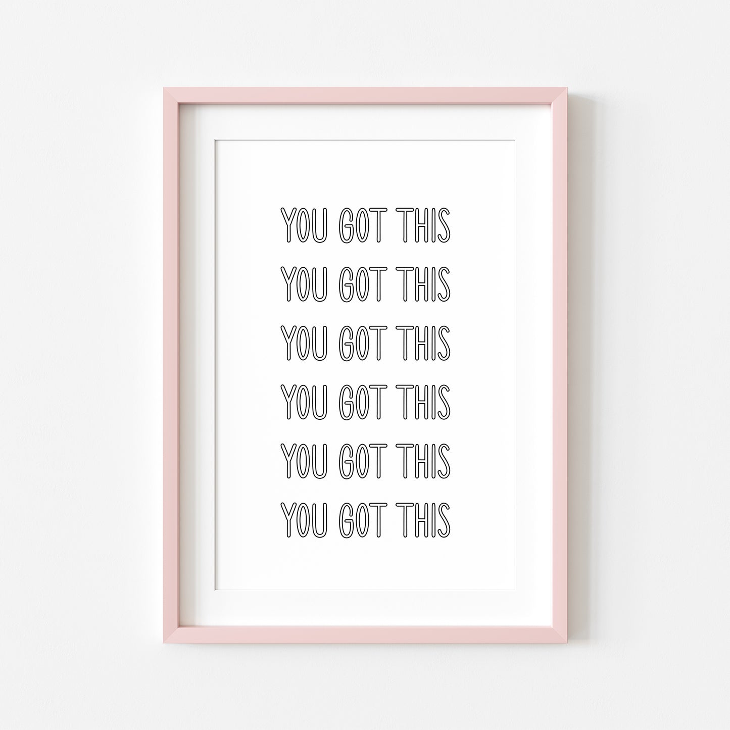 You got this, bubble font motivational office, bedroom unframed wall art poster print