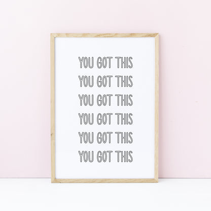 You got this, bubble font motivational office, bedroom unframed wall art poster print