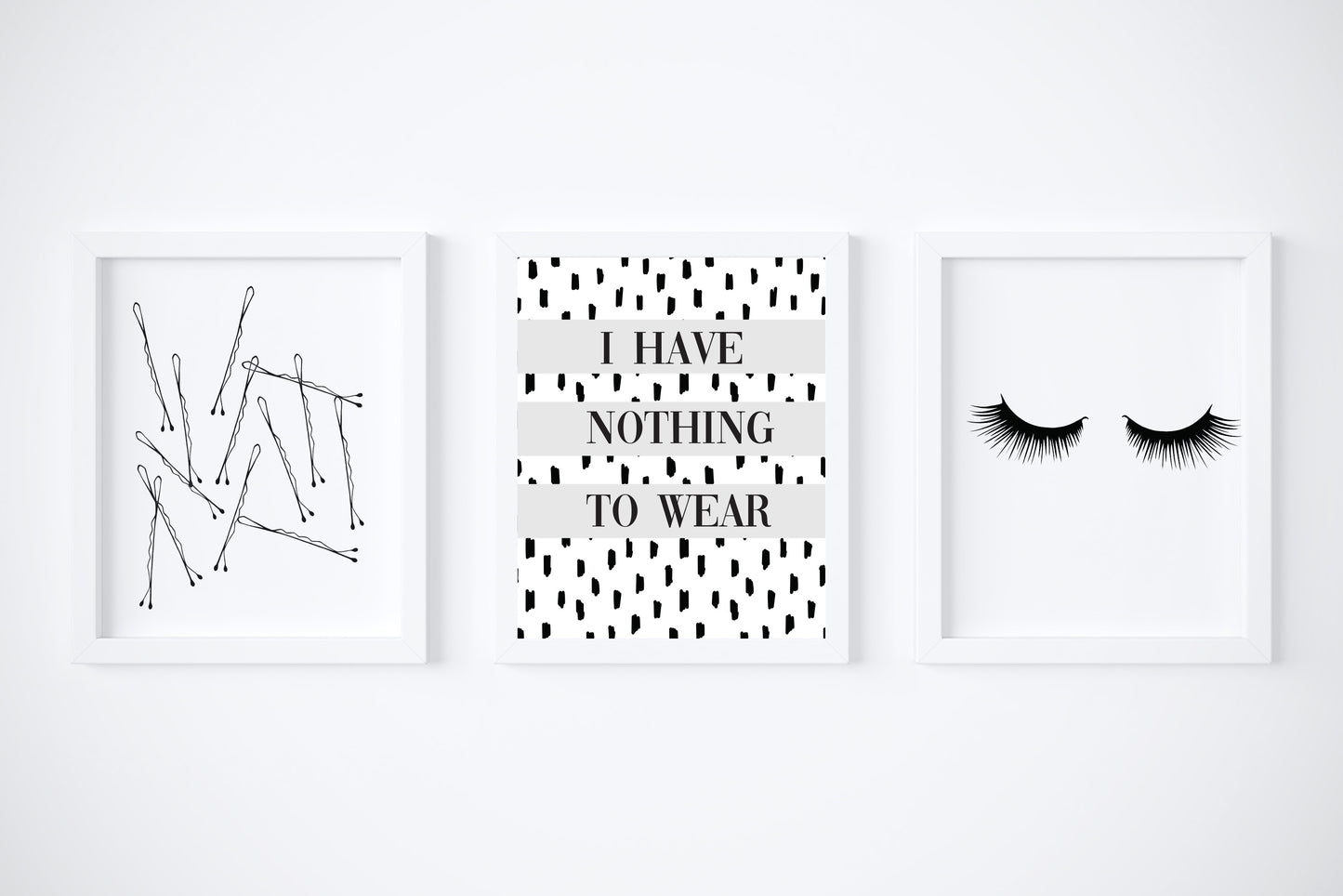 Set of 3 I have nothing to wear GREY, eyelashes and bobby pins borderless unframed prints