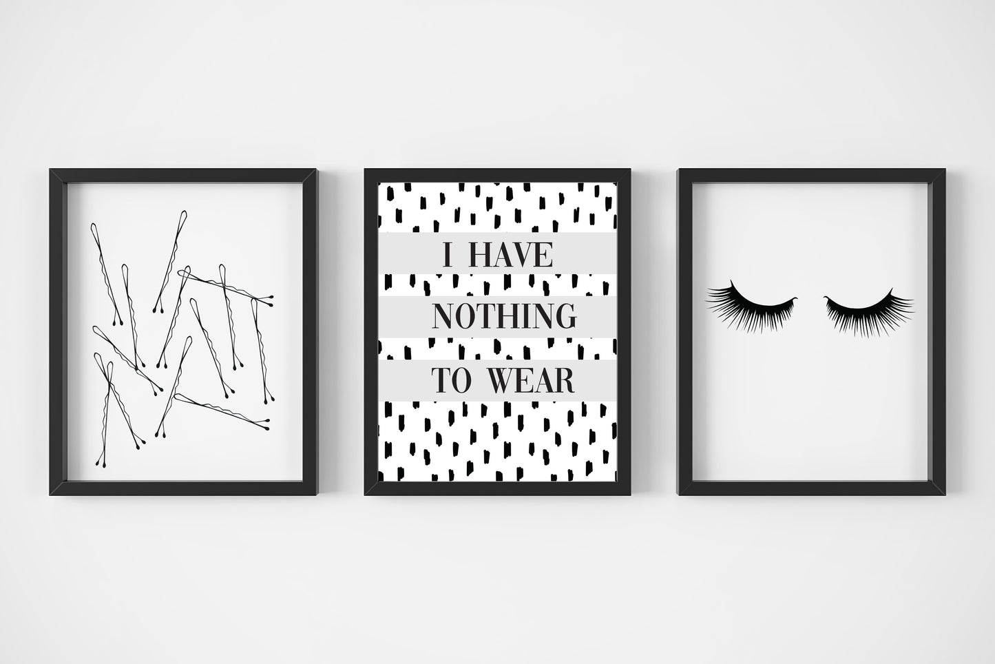 Set of 3 I have nothing to wear GREY, eyelashes and bobby pins borderless unframed prints