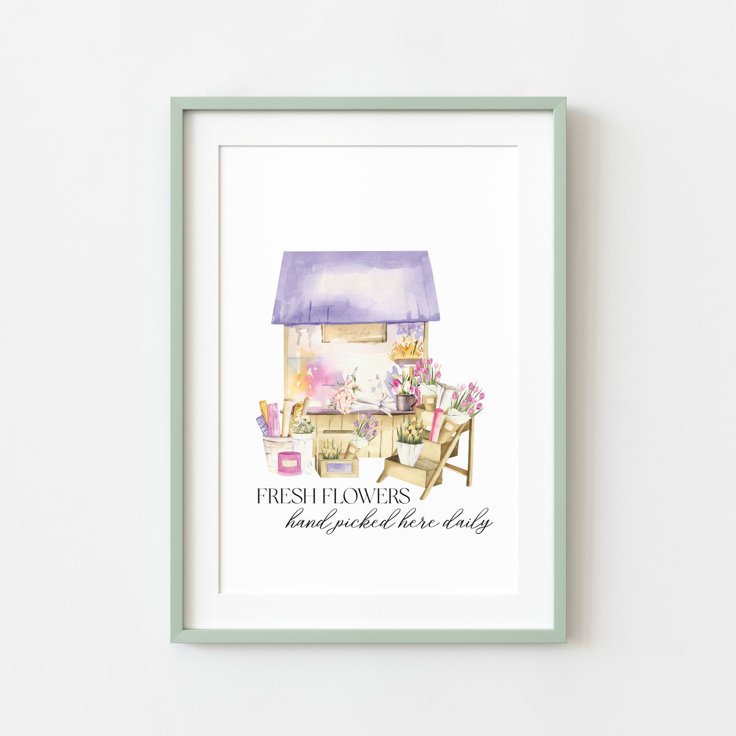 Fresh flowers hand picked here daily, watercolour flower shop illustration unframed wall art poster print