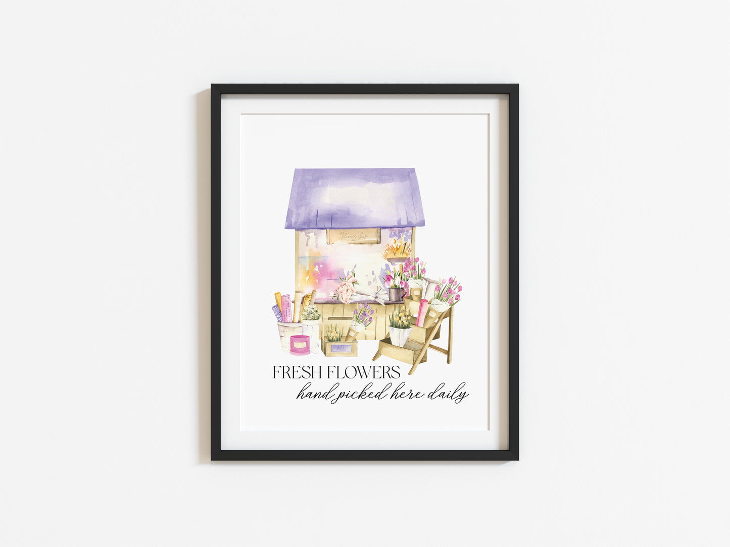 Fresh flowers hand picked here daily, watercolour flower shop illustration unframed wall art poster print