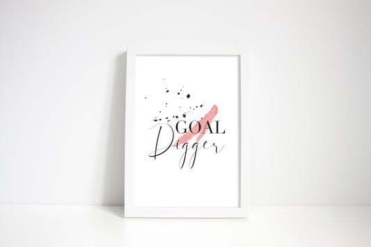Goal Digger pink and black ink splatter watercolour motivational unframed wall art poster print