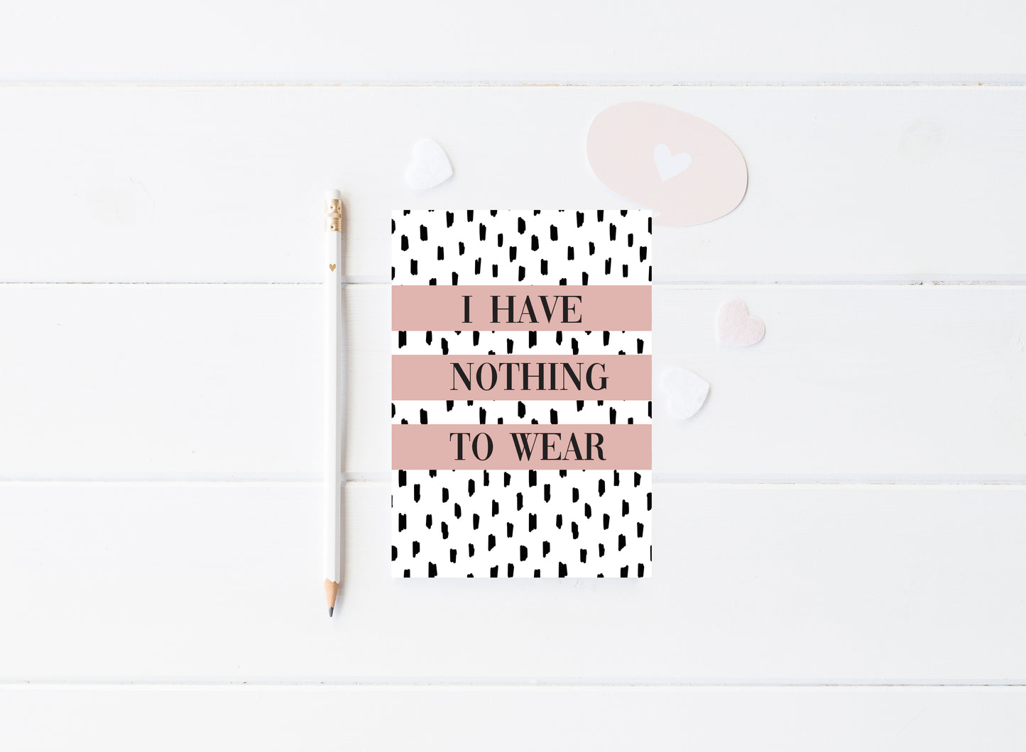 I have nothing to wear spotty Dalmatian pink block unframed fashion, dressing room, bedroom wall art print