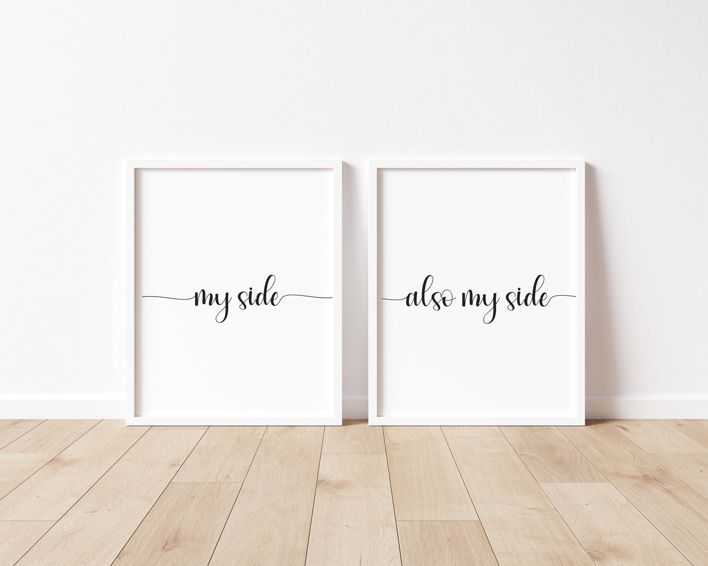 Set of 2 swirly my side and also my side calligraphy style unframed prints