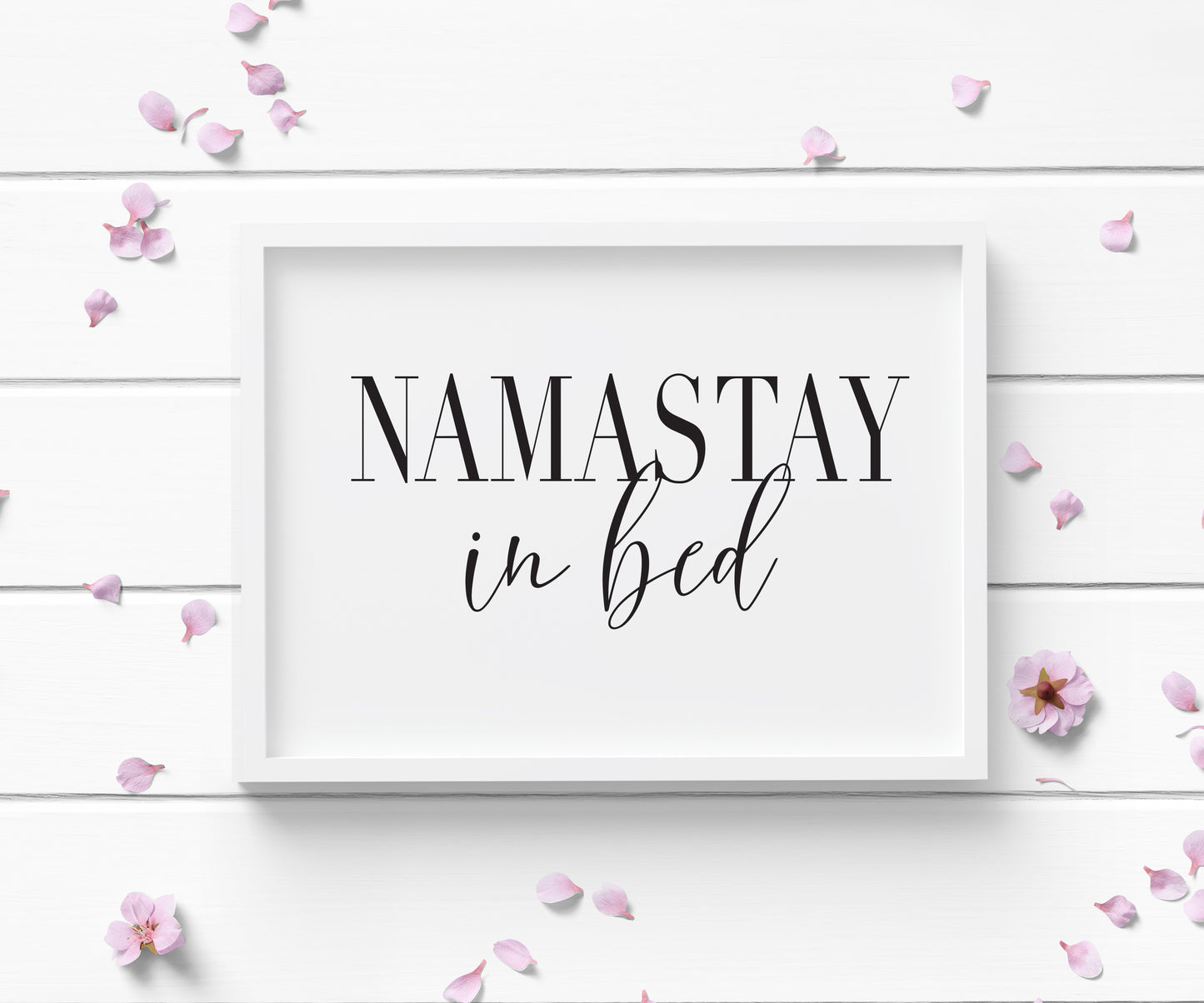 Namastay in bed black font landscape unframed print